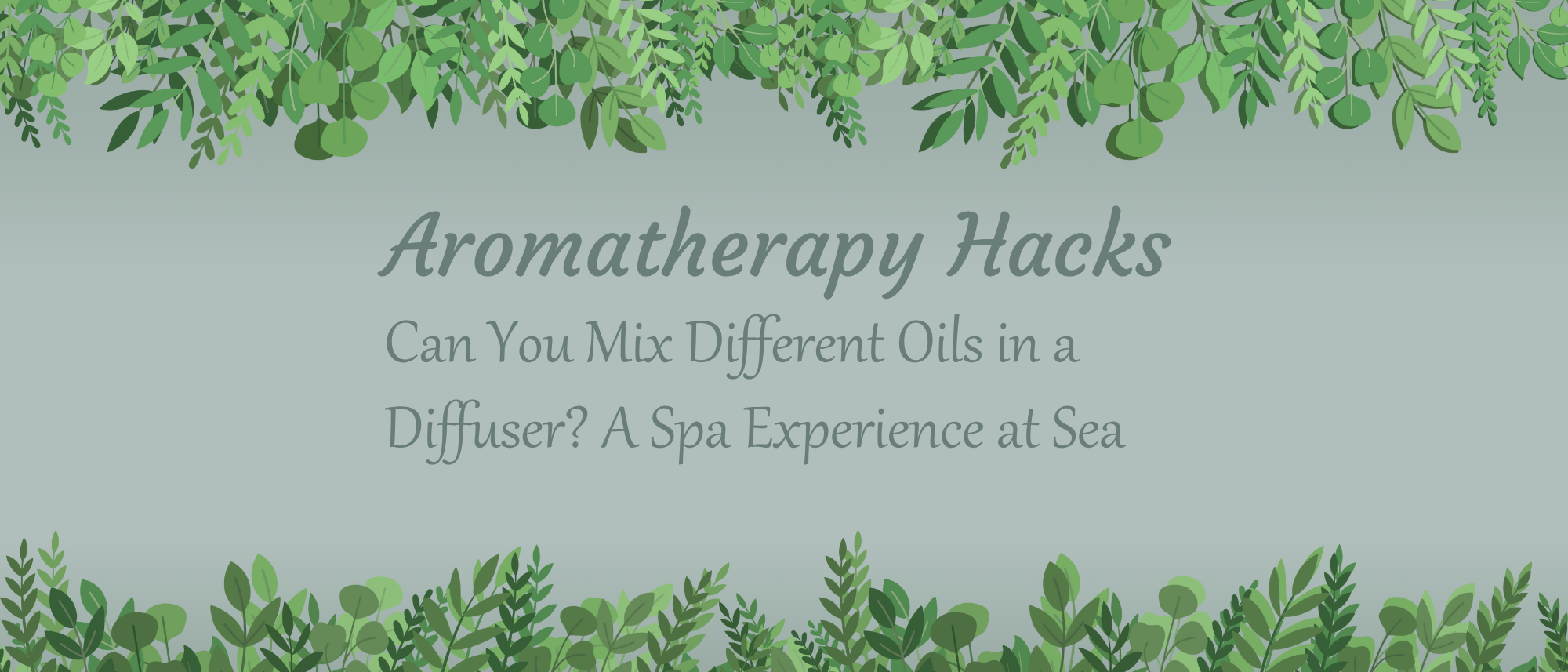 Aromatherapy Hacks: Can You Mix Different Oils in a Diffuser?