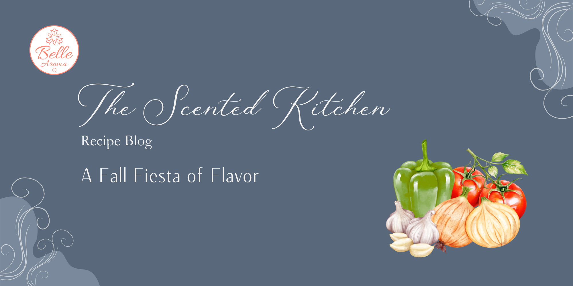 The Scented Kitchen: A Fall Fiesta of Flavor